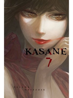 cover image of Kasane, Volume 7